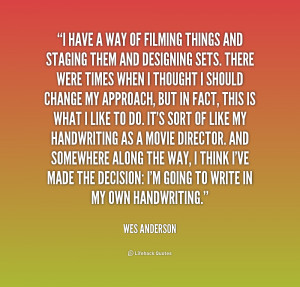 Wes Anderson Quotes