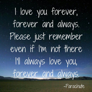 Forever and always by Parachute lyric