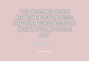 quote-Hans-Eysenck-tact-and-diplomacy-are-fine-in-international-83491 ...