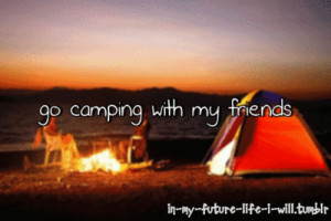 go-camping-with-my-friends-camping-quote