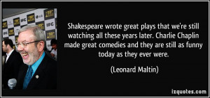 Shakespeare wrote great plays that we're still watching all these ...