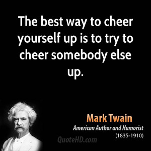 ... -way-to-cheer-yourself-up-is-to-try-to-cheer-somebody.jpg#cheer