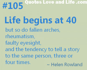 funny best age quotes, Life begins at 40