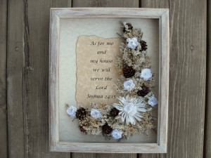 ... joyous floral arrangement shadow box quoting bible verse Joshua