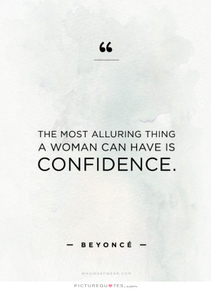 Confidence Quotes Self Confidence Quotes Beyonce Knowles Quotes