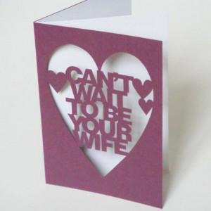 Can't Wait To Be Your Wife Hand Cut Card