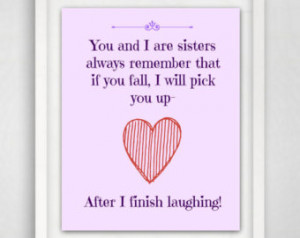 for Sister, Sisters Print, Sister Quote, Art Print, 8x10 Art Quote ...