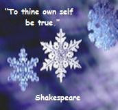 ... to be true to yourself, then let these quotes from Shakespeare to