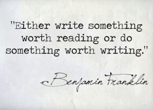 Great quote from Benjamin Franklin. I want to do both!
