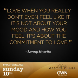 , Love Commitment Quotes, Life Class, Lenny Kravitz Quotes, Quotes ...