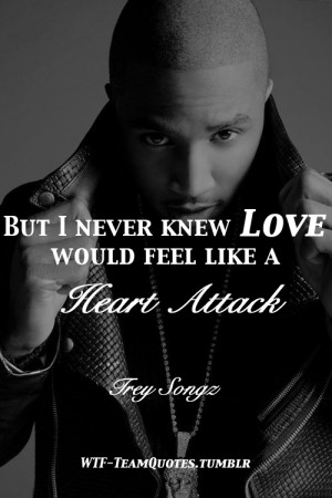 trey songz quotes sayings friends quote Favimages net