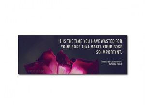 Photo Bookmark Rose The Little Prince Quote - Rose Photography Book ...