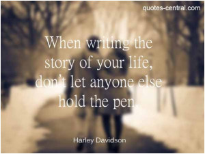 When Writing the Story of Your Life Quote