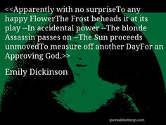 Quotes Apparment, Quote'S Apparment, Emilydickinson Quotes ...