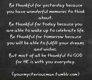 be thankful #God #quotes #quote #God quote #God quotes #notes in life