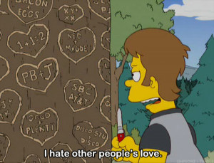 hate other people’s love.