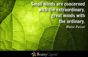 Quotes About Being Small Minded