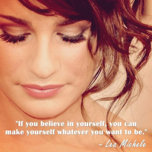 Glee Quotes Tumblr Lea michele quotes