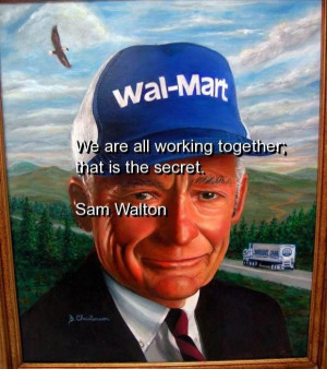 Sam walton, quotes, sayings, teamwork, business, quote