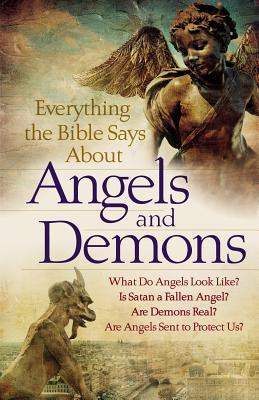 Everything the Bible Says about Angels and Demons: What Do Angels Look ...