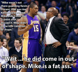 Metta World Peace Still Says Hysterical Things