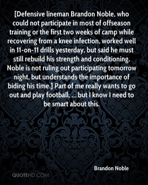 Brandon Noble Quotes