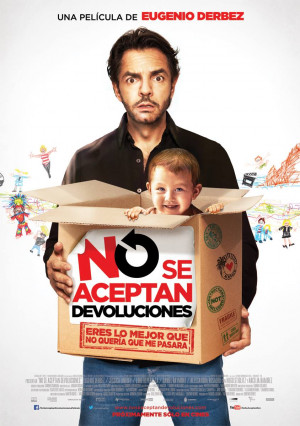 no se aceptan devoluciones es el nuevo filme mexicano dirigida por el ...