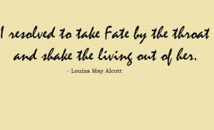 Louisa May Alcott Quotes | Louisa May Alcott | Words and Quotes
