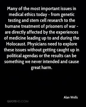 in medical ethics today - from genetic testing and stem cell research ...
