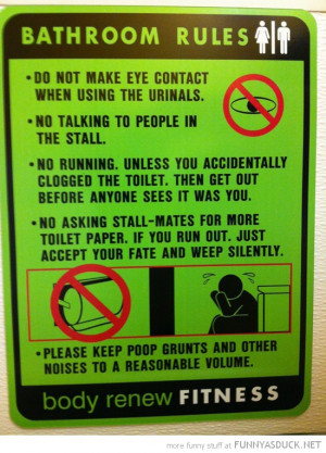 bathroom rules toilet gym sign funny pics pictures pic picture image ...