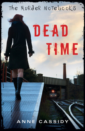 Start by marking “Dead Time (The Murder Notebooks, #1)” as Want to ...