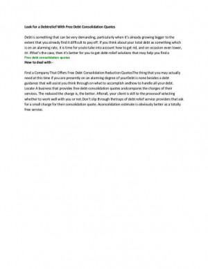 Look for a Debt relief With Free Debt Consolidation Quotes
