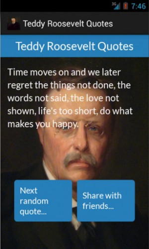 ... well who teddy roosevelt is with teddy roosevelt quotes app you can