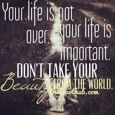 Suicide and self harm prevention quotes and pics