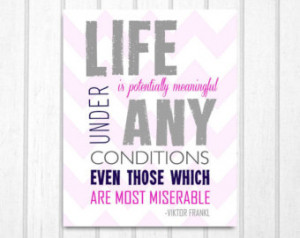 Life is Meaningful Viktor Frankl In spirational Quote: Print ...