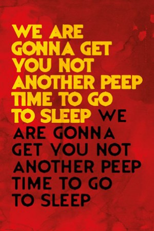 Not Another Peep, Time To Go To Sleep - Film Quotes
