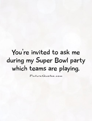 Super Bowl Quotes and Sayings