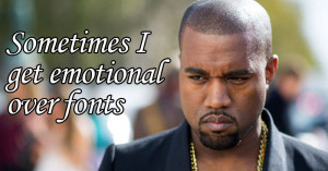 kanye-emotional-fonts-fb.jpg