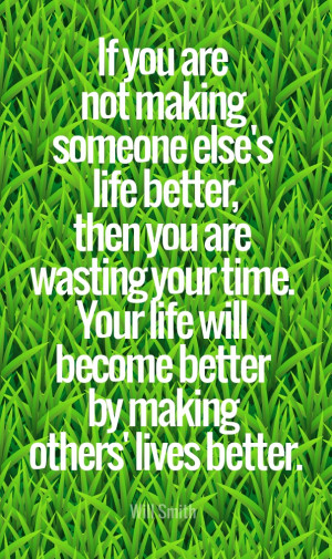 Making Life Better Quotes. QuotesGram