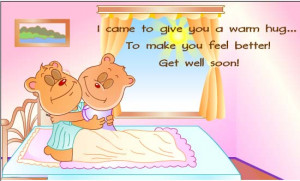 ... come-to-give-you-a-warm-hug-to-make-you-feel-better-get-well-soon.jpg