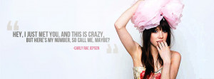 Carly Rae Jepsen Call Me Maybe Quote Picture