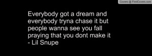 lil snupe quotes
