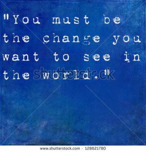 Inspirational quote by Mahatma Ghandi on earthy blue background ...