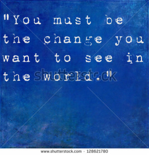 Inspirational quote by Mahatma Ghandi on earthy blue background ...