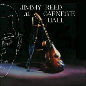 Jimmy Reed at Carnegie Hall