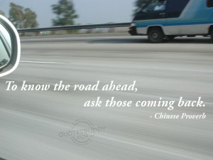 To Know The Road Ahead