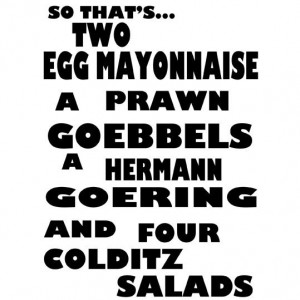 One of my favorite lines from Fawlty Towerd