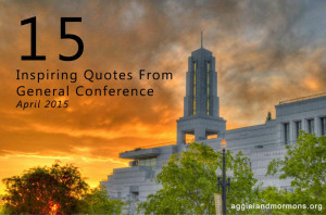 General Conference Quote Recap