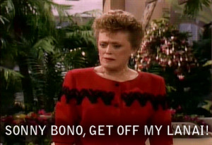 domareeco:Possibly one of my favourite Golden Girls quotes…