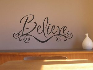 Believe Quotes and Sayings